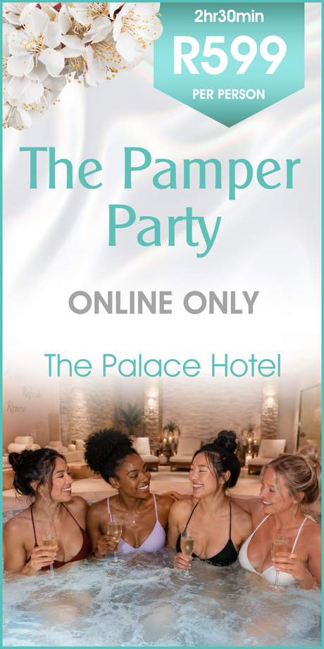 The Pamper Party - ONLINE ONLY- The Palace Hotel - 2hr30min